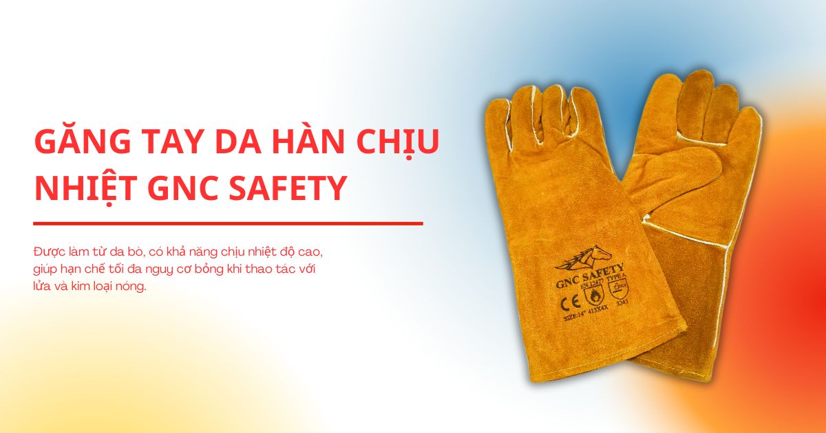 Găng tay da hàn GNC Safety được thiết kế đặc biệt để bảo vệ đôi tay khỏi nhiệt độ cao, tia lửa hàn và kim loại nóng chảy. Găng tay chịu nhiệt này được làm từ da bò nguyên tấm, có khả năng chịu nhiệt độ cao, giúp hạn chế tối đa nguy cơ bỏng khi thao tác với lửa và kim loại nóng.