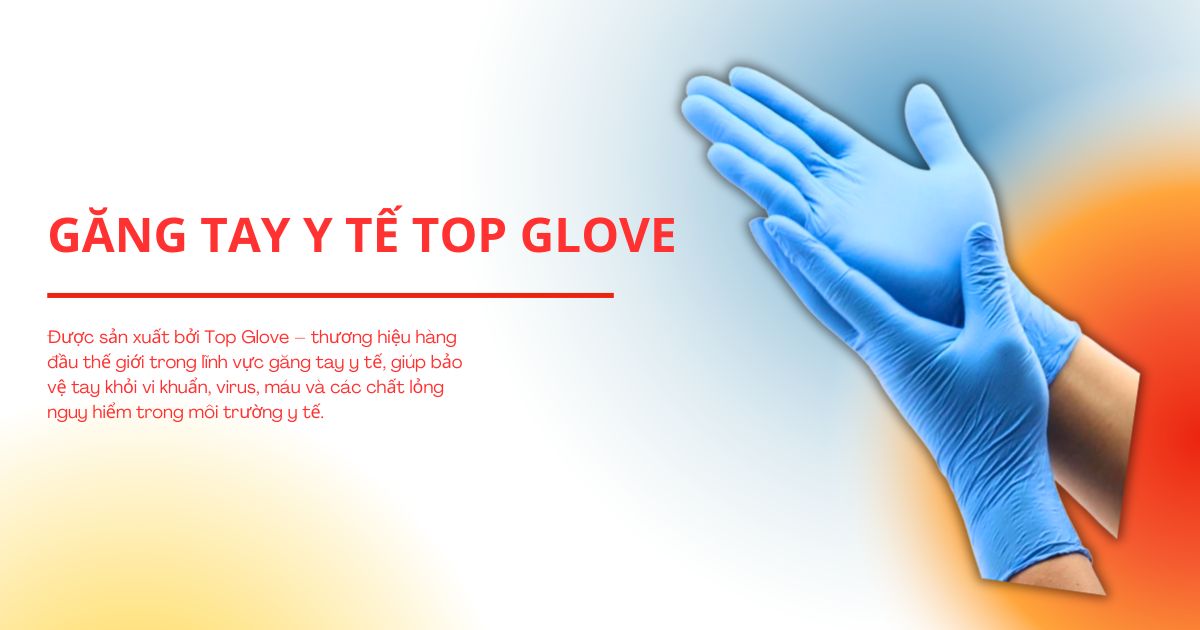 Được sản xuất bởi Top Glove – thương hiệu hàng đầu thế giới trong lĩnh vực găng tay y tế, găng tay y tế Top Glove đạt tiêu chuẩn ISO 13485, EN 455 và FDA. Găng tay có hai loại chính: găng tay nitrile và găng tay latex, giúp bảo vệ tay khỏi vi khuẩn, virus, máu và các chất lỏng nguy hiểm trong môi trường y tế.
